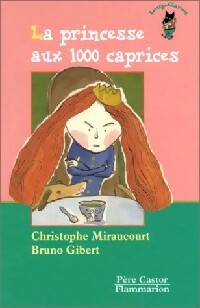 Livrenpoche : La princesse aux 1000 caprices - Christophe Miraucourt - Livre