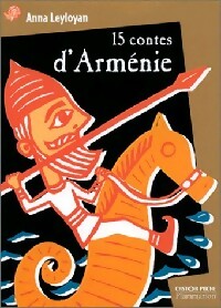 Livrenpoche : 15 contes d'Arménie - Anna Leyloyan - Livre