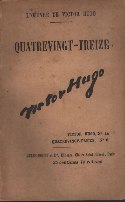 Quatre-vingt-treize Tome VI - Victor Hugo - Livre