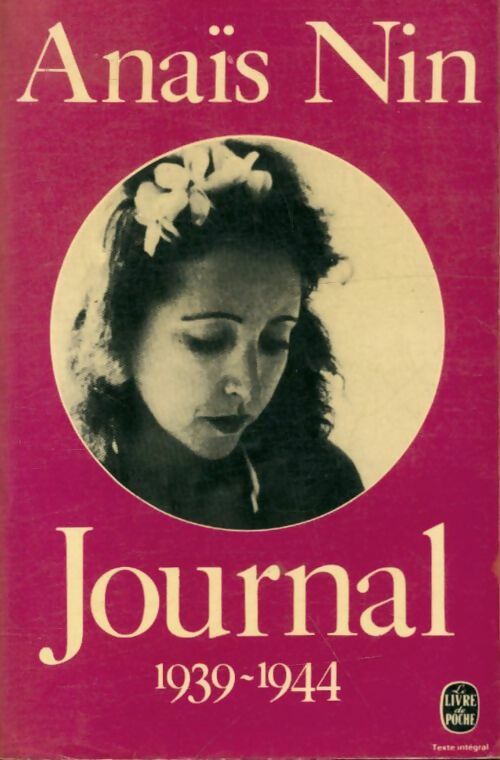 Journal Tome III : 1939-1944 - Anaïs Nin -  Le Livre de Poche - Livre