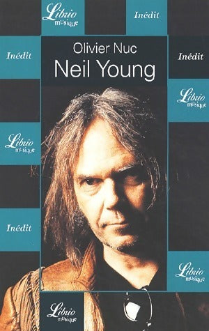 Livrenpoche : Neil Young - Olivier Nuc - Livre