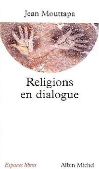 Livrenpoche : Religions en dialogue - Jean Mouttapa - Livre