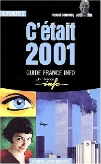 Livrenpoche : C'était 2001 - Pascal Delannoy - Livre