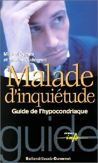 Livrenpoche : Maladie d'inquiétude - Michel Cymes, Tristan Cudennec - Livre