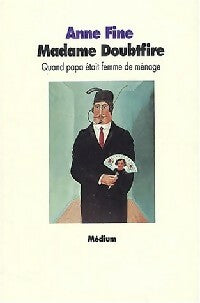 Madame Doubtfire - Anne Fine -  Médium - Livre