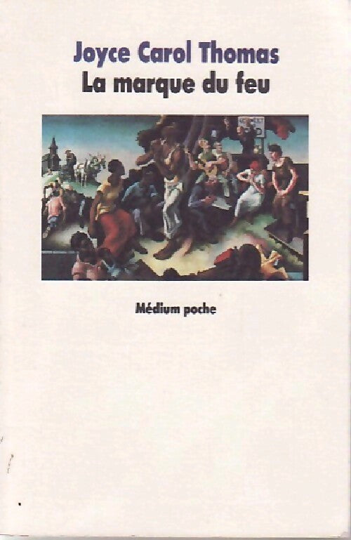 Livrenpoche : La marque du feu - Joyce Carol Thomas - Livre