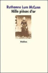 Livrenpoche : Mille pièces d'or - Ruthanne Lum Lum Mccunn R - Livre
