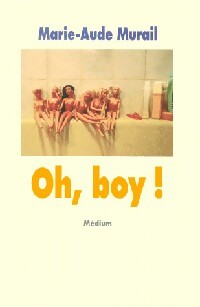 Livrenpoche : Oh, boy ! - Marie-Aude Murail - Livre