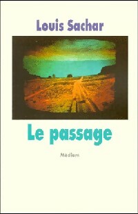 Le passage - Louis Sachar -  Médium - Livre