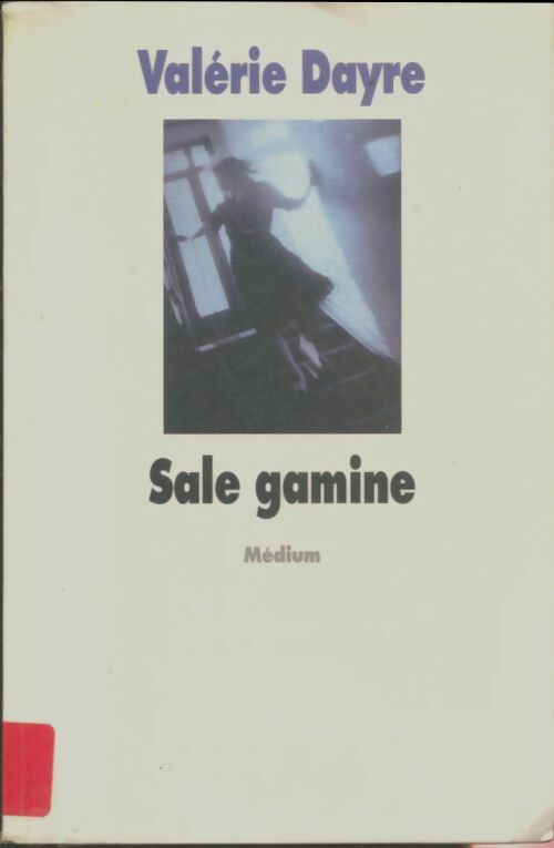 Livrenpoche : Sale gamine - Valérie Dayre - Livre