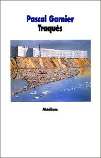 Livrenpoche : Traqués - Pascal Garnier - Livre