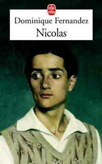 Nicolas - Dominique Fernandez -  Le Livre de Poche - Livre