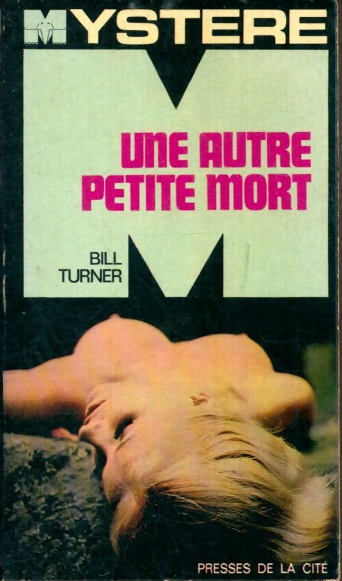 Livrenpoche : Une autre petite mort - Bill Turner - Livre