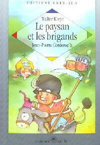 Livrenpoche : Le paysan et les brigands - Walter Kreye - Livre