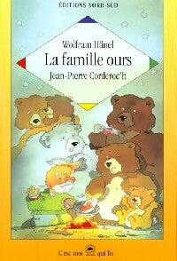 La famille ours - Wolfram Hänel -  C'est moi qui lis - Livre
