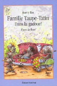 Famille Taupe-Tatin dans la gadoue ! - Burny Bos -  C'est moi qui lis - Livre