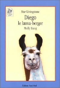 Livrenpoche : Diego, le lama-berger - Star Livingstone - Livre