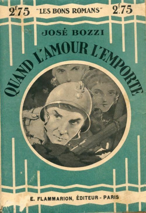Livrenpoche : Quand l'amour l'emporte - José Bozzi - Livre
