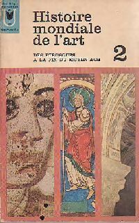 Livrenpoche : Histoire mondiale de l'art Tome II : Des Etrusques à la fin du Moyen Age - Collectif - Livre