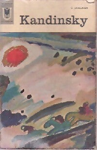 Livrenpoche : Les maîtres de la peinture mondiale : Kandinsky - C Doelman - Livre