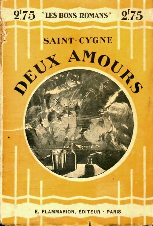 Livrenpoche : Deux amours - Saint-Cygne - Livre