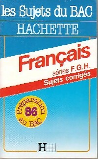 Livrenpoche : Français, sujets corrigés séries F, G, H - Inconnu - Livre