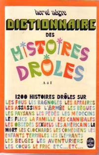 Livrenpoche : Dictionnaire des histoires drôles Tome I : De A à I - Hervé Nègre - Livre