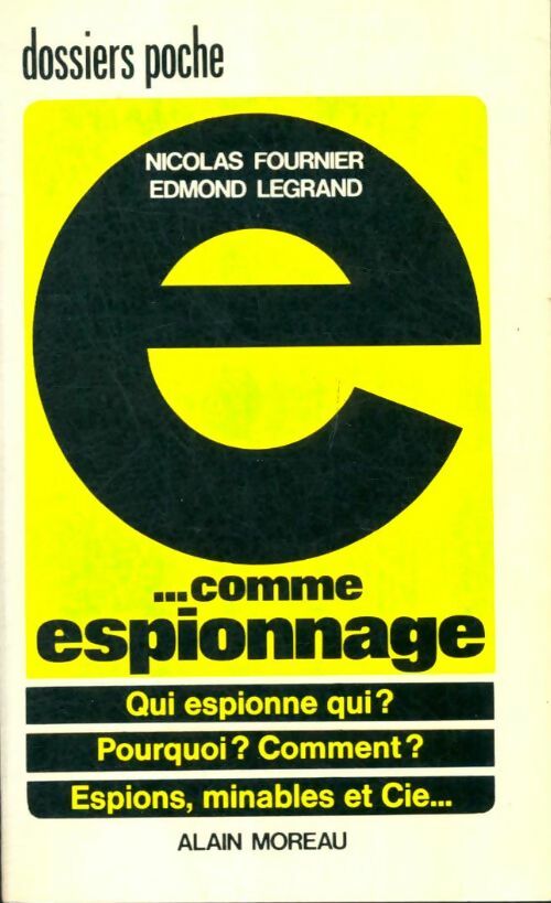 Livrenpoche : E... Comme Espionnage - Nicolas Edmond; Fournier - Livre