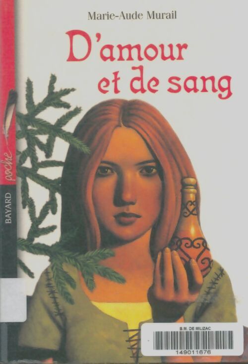 Livrenpoche : D'amour et de sang - Marie-Aude Murail - Livre