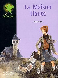 Livrenpoche : La maison haute - Rodolphe - Livre