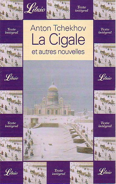Livrenpoche : La cigale et autres nouvelles - Anton Tchekhov - Livre