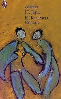 Livrenpoche : Et le désert... - Andréa H. Japp - Livre