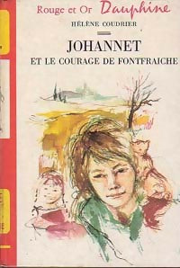 Livrenpoche : Johannet et le courage de Fontfraiche - Hélène Coudrier - Livre