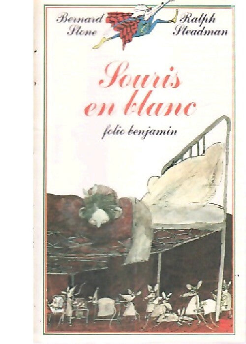 Livrenpoche : Souris en blanc - Bernard Stone, Ralph Steadman - Livre