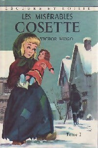 Les misérables Tome I : Cosette - Victor Hugo - Livre