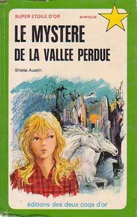 Livrenpoche : Le mystère de la vallée perdue - Sheila Austin - Livre