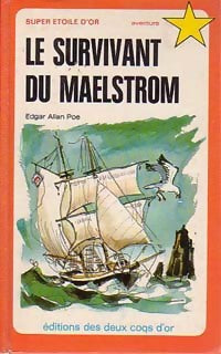 Le survivant du Maelström - Edgar Allan Poe -  Super Etoile d'Or - Livre