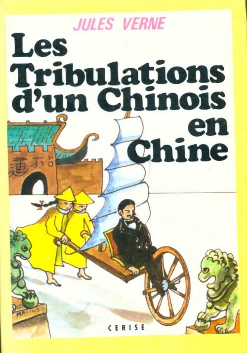 Livrenpoche : Les tribulations d'un chinois en Chine - Jules Verne - Livre