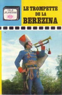 Livrenpoche : Le trompette de la Berezina - Ponson Du Terrail - Livre