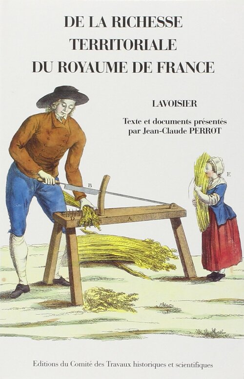 De la richesse territoriale du royaume de France - Antoine-Laurent Lavoisier - Livre