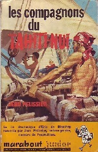 Les compagnons du Tahiti-Nui - Jean Pelissier - Livre