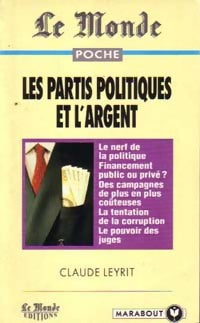 Livrenpoche : Les partis politiques et l'argent - Claude Leyrit - Livre