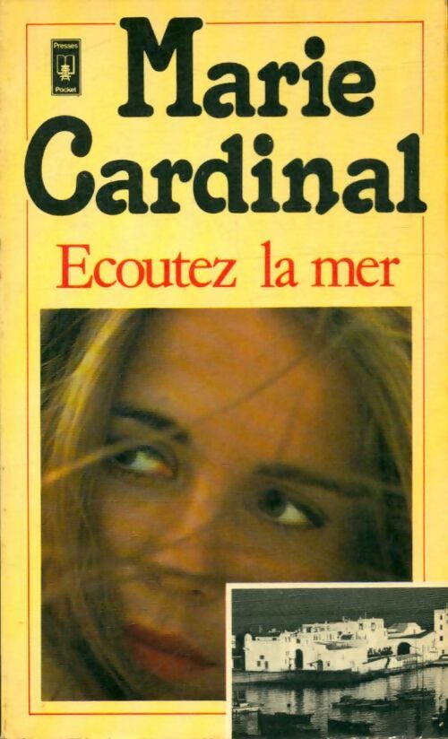 Ecoutez la mer - Marie Cardinal -  Pocket - Livre