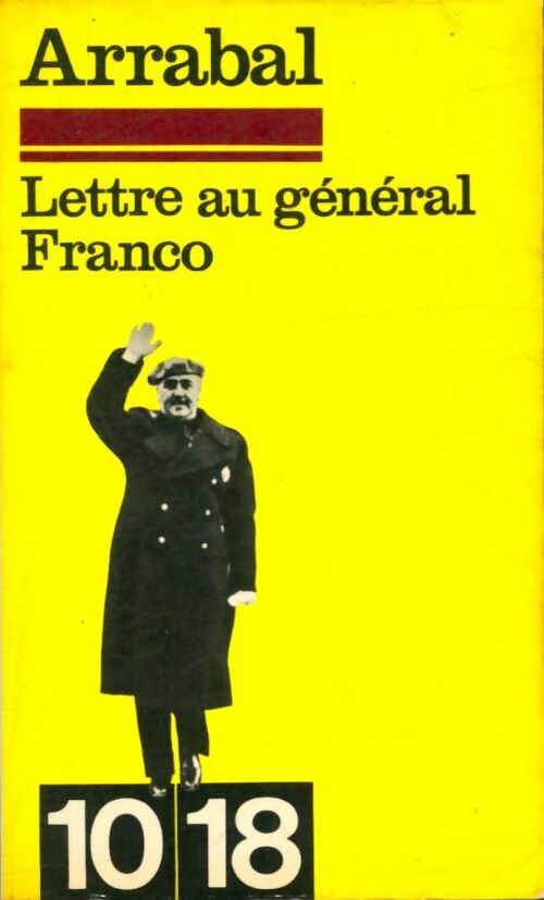 Livrenpoche : Lettre au Général Franco - Fernando Arrabal - Livre