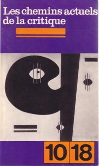 Livrenpoche : Les chemins actuels de la critique - Inconnu - Livre
