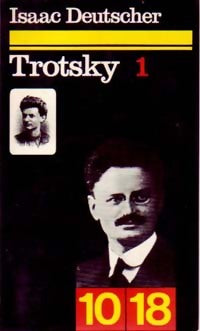 Livrenpoche : Trotsky Tome I : Le prophète armé (1879-1921) - Isaac Deutscher - Livre