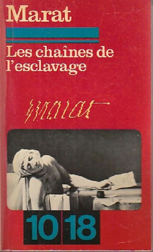 Les chaines de l'esclavage - Marat - Livre