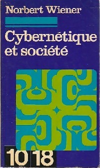 Cybernétique et société - Norbert Wiener - Livre