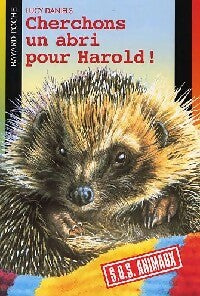 Livrenpoche : Cherchons un abri pour Harold - Lucy Daniels - Livre