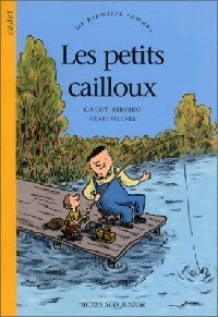 Livrenpoche : Les petits cailloux - Catherine Ribeiro - Livre